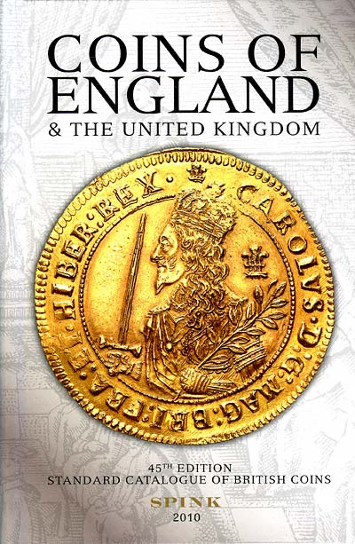 2010 Spink' Standard Catalogue of British Coins