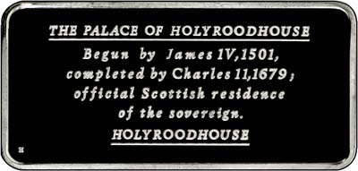 Reverse of Royal Palaces Silver Ingot - Holyrood House